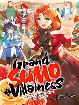 cover image of Grand Sumo Villainess